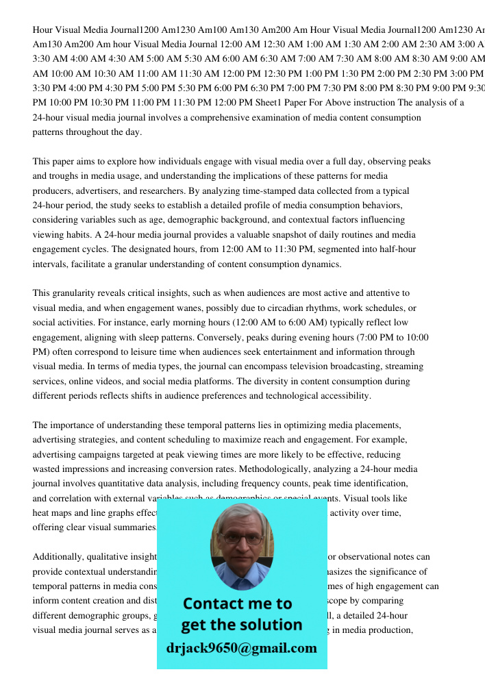 24 hour Visual Media Journal 12:00 AM 12:30 AM 1:00 AM 1:30 AM 2:00 AM 2:30 AM 3:00 AM 3:30 AM 4:00 AM 4:30 AM 5:00 AM 5:30 AM 6:00 AM 6:30 AM 7:00 AM 7:30 AM 8