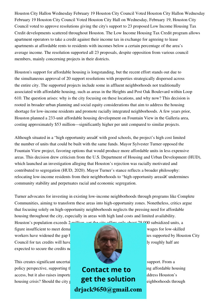 Houston City Hall on Wednesday, February 19, Houston City Council voted to approve resolutions giving the city's support to 23 proposed Low Income Housing Tax C