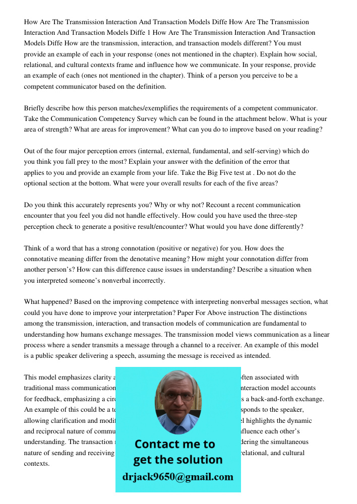 How Are The Transmission Interaction And Transaction Models Diffe How are the transmission, interaction, and transaction models different? You must provide an e