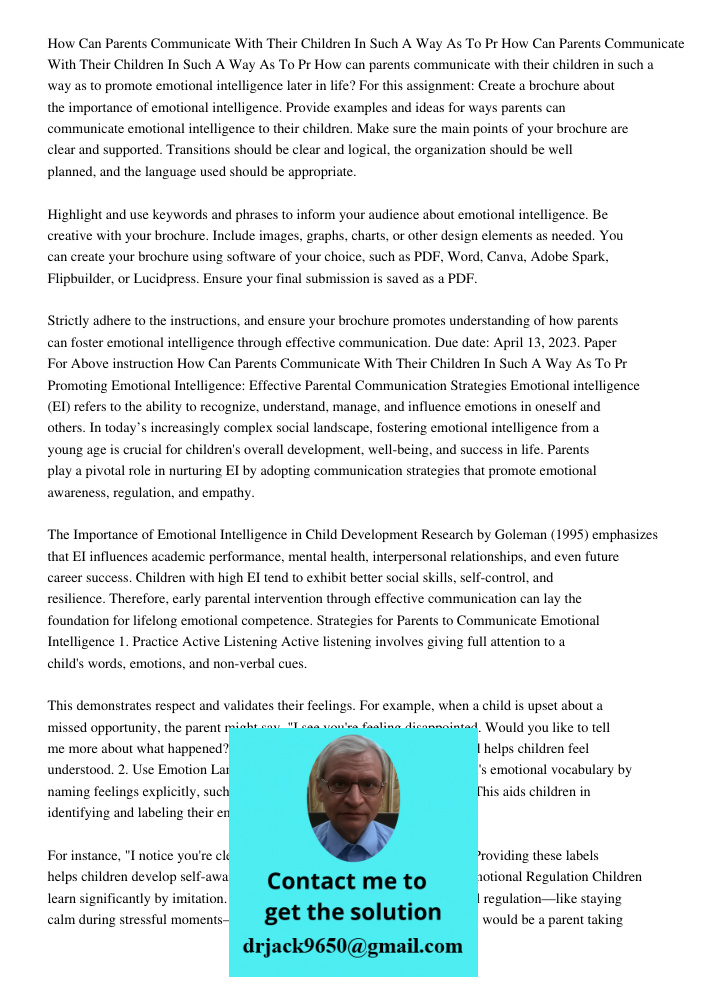 How can parents communicate with their children in such a way as to promote emotional intelligence later in life? For this assignment: Create a brochure about t