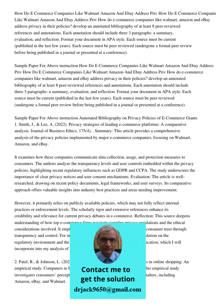 How do e-commerce companies like walmart, amazon and eBay address privacy in their policies? develop an annotated bibliography of at least 8 peer-reviewed refer