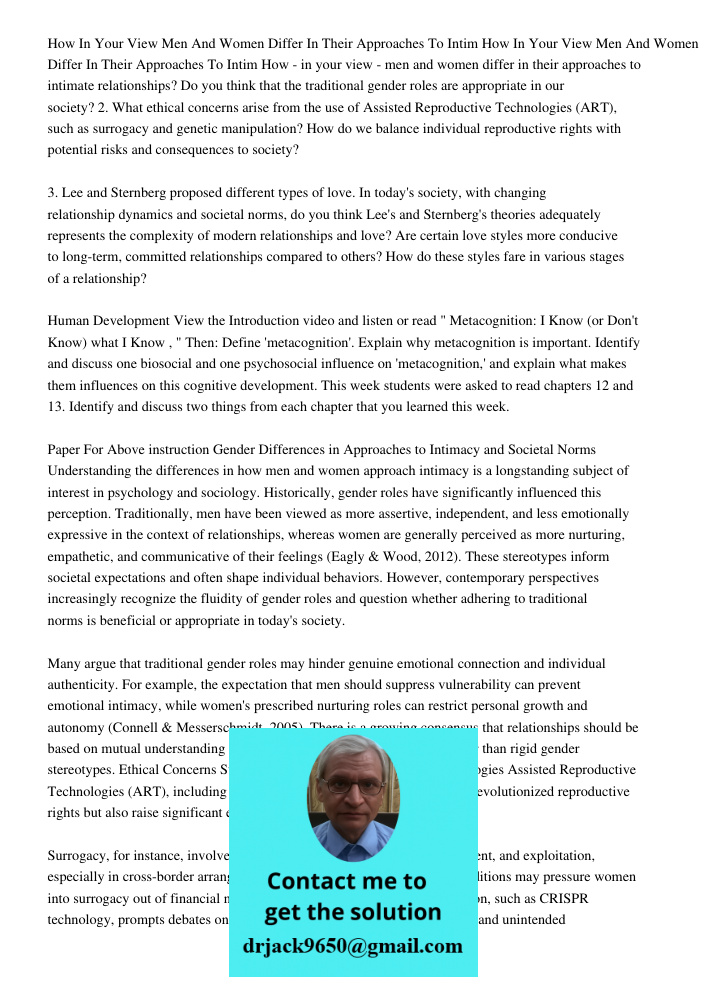 How - in your view - men and women differ in their approaches to intimate relationships? Do you think that the traditional gender roles are appropriate in our s