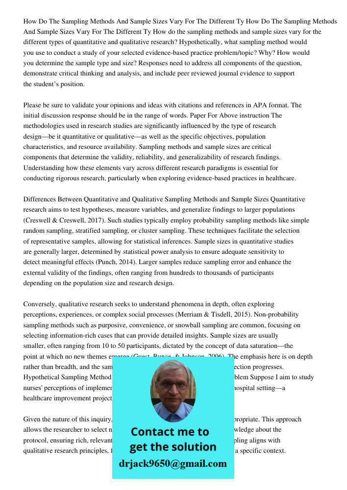 How do the sampling methods and sample sizes vary for the different types of quantitative and qualitative research? Hypothetically, what sampling method would y