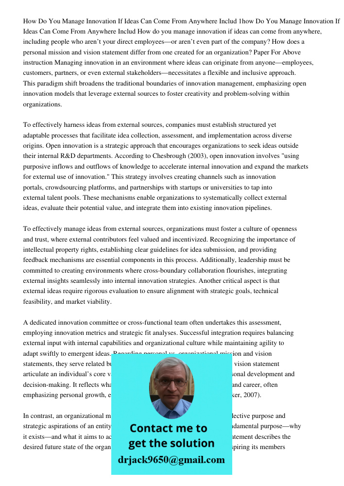 How do you manage innovation if ideas can come from anywhere, including people who aren’t your direct employees—or aren’t even part of the company? How does a p