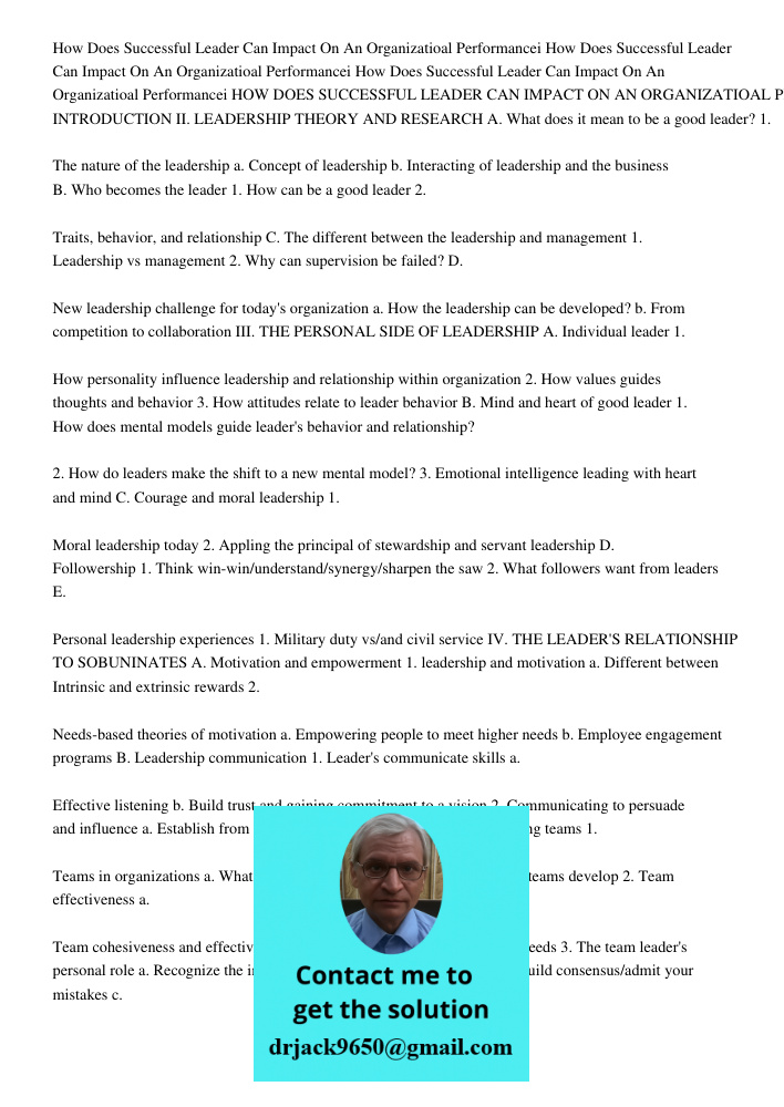 How Does Successful Leader Can Impact On An Organizatioal Performancei HOW DOES SUCCESSFUL LEADER CAN IMPACT ON AN ORGANIZATIOAL PERFORMANCE I. INTRODUCTION II.