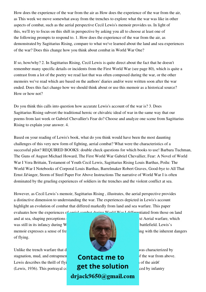 This week we move somewhat away from the trenches to explore what the war was like in other aspects of combat, such as the aerial perspective Cecil Lewis's memo