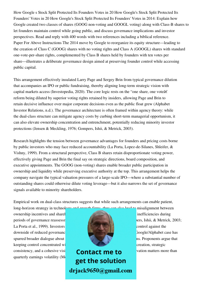 How Google's Stock Split Protected Its Founders' Votes in 2014: Explain how Google created two classes of shares (GOOG non-voting and GOOGL voting) along with C