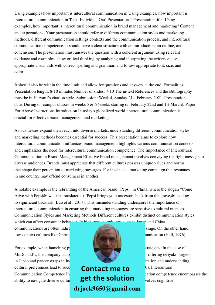 Task: Individual Oral Presentation 1 Presentation title: Using examples, how important is intercultural communication in brand management and marketing? Content