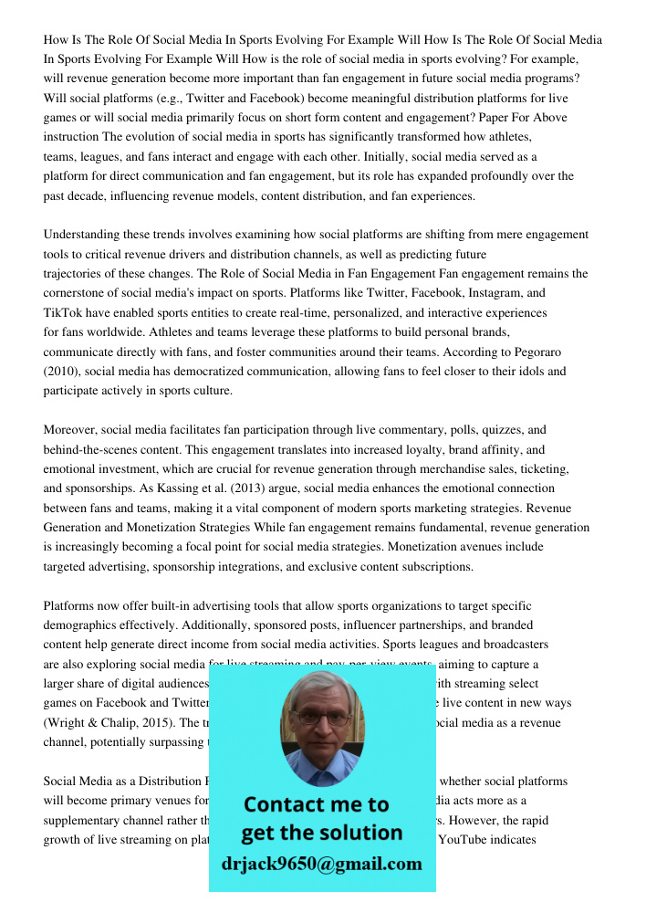 How is the role of social media in sports evolving? For example, will revenue generation become more important than fan engagement in future social media progra