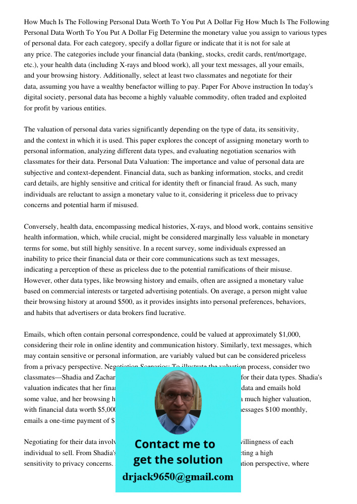 Determine the monetary value you assign to various types of personal data. For each category, specify a dollar figure or indicate that it is not for sale at any