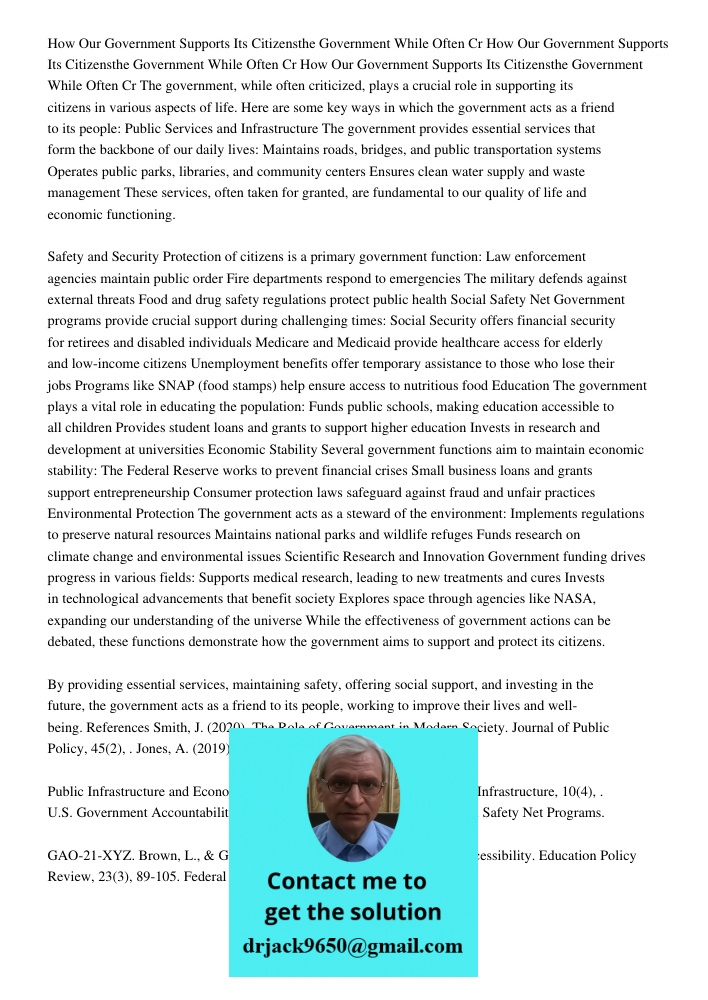 How Our Government Supports Its Citizensthe Government While Often Cr The government, while often criticized, plays a crucial role in supporting its citizens in