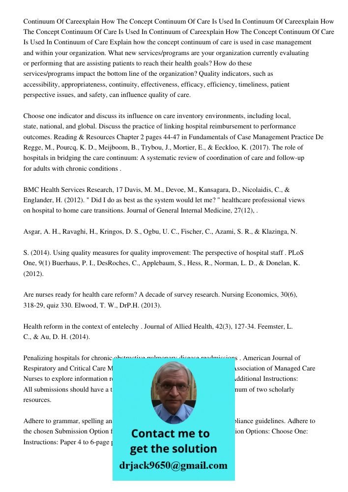 Continuum of Careexplain How The Concept Continuum Of Care Is Used In Continuum of Care Explain how the concept continuum of care is used in case management and