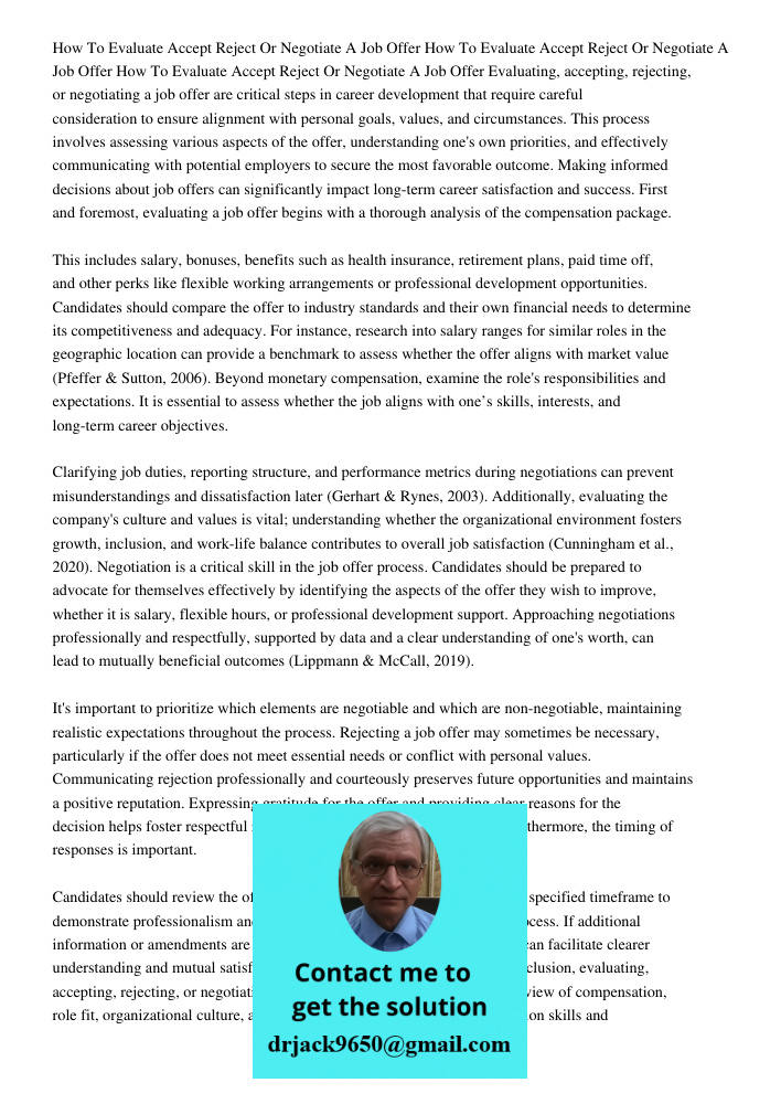 How To Evaluate Accept Reject Or Negotiate A Job Offer Evaluating, accepting, rejecting, or negotiating a job offer are critical steps in career development tha
