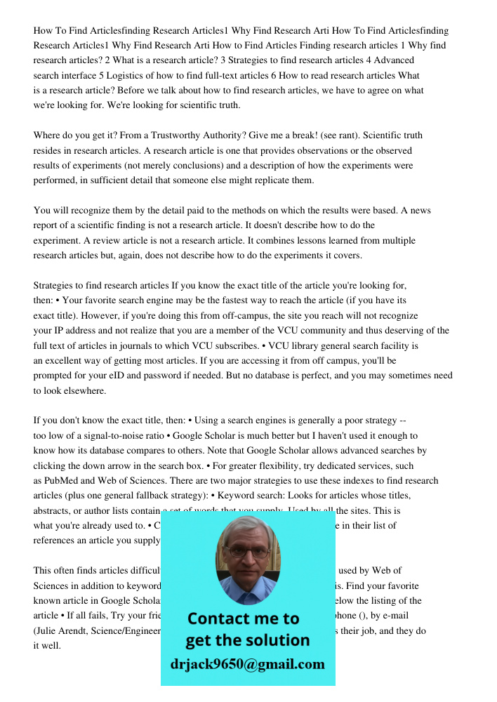 How to Find Articles Finding research articles 1 Why find research articles? 2 What is a research article? 3 Strategies to find research articles 4 Advanced sea