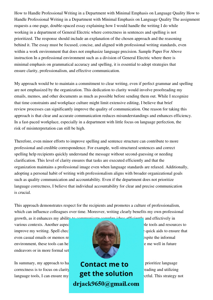 The assignment requests a one-page, double-spaced essay explaining how I would handle the writing I do while working in a department of General Electric where c