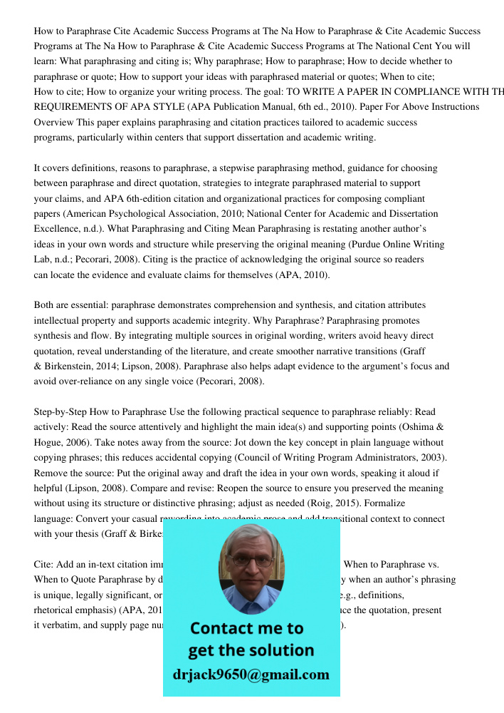How to Paraphrase &amp; Cite Academic Success Programs at The National Cent You will learn: What paraphrasing and citing is; Why paraphrase; How to paraphrase; 