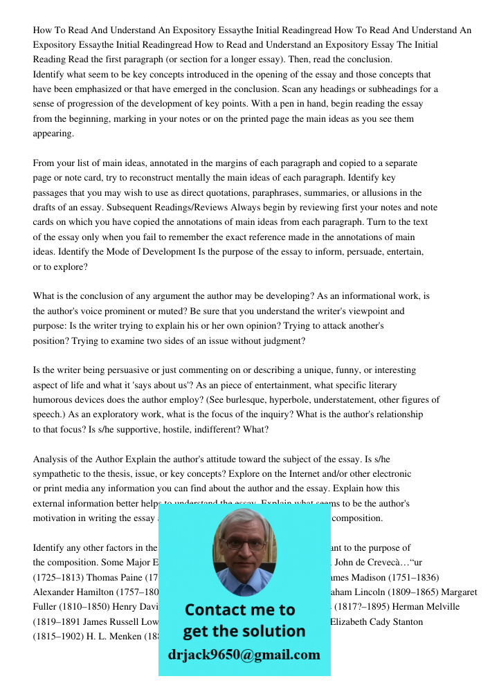 How to Read and Understand an Expository Essay The Initial Reading Read the first paragraph (or section for a longer essay). Then, read the conclusion. Identify