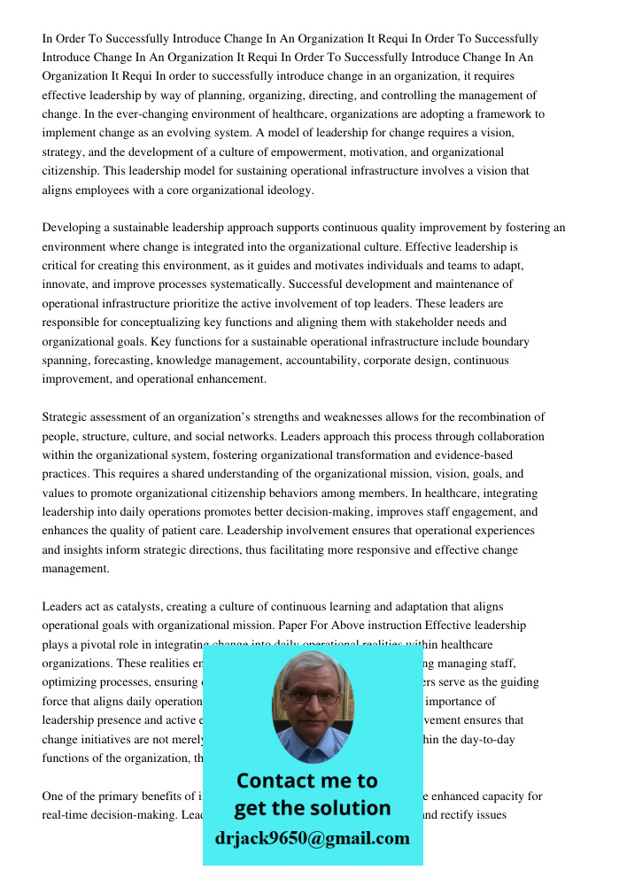In Order To Successfully Introduce Change In An Organization It Requi In order to successfully introduce change in an organization, it requires effective leader