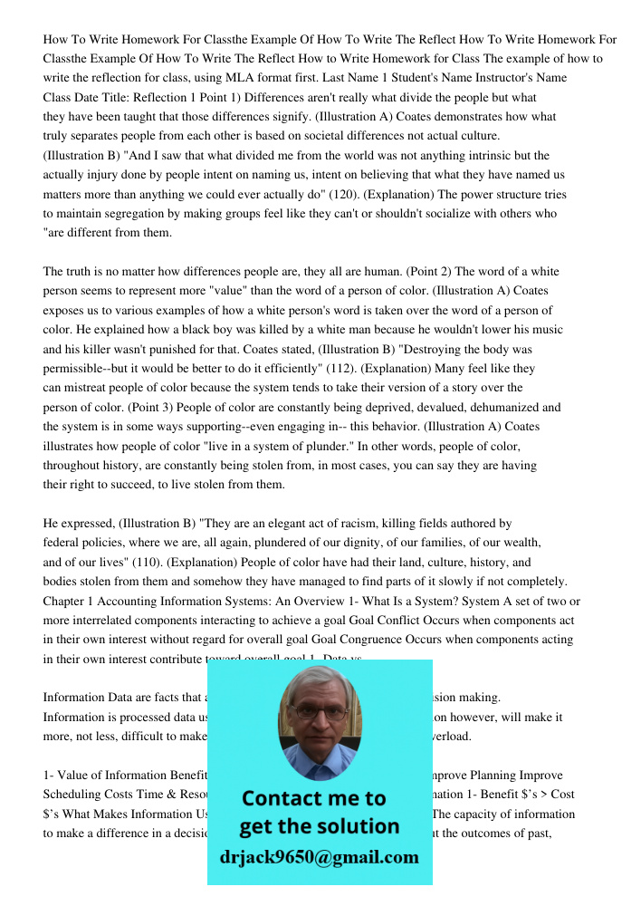 How to Write Homework for Class The example of how to write the reflection for class, using MLA format first. Last Name 1 Student's Name Instructor's Name Class