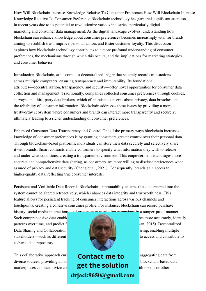 Blockchain technology has garnered significant attention in recent years due to its potential to revolutionize various industries, particularly digital marketin