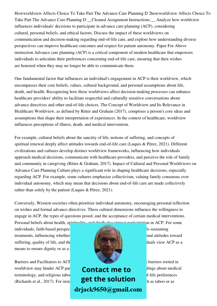 __Cleaned Assignment Instructions:__ Analyze how worldview influences individuals' decisions to participate in advance care planning (ACP), considering cultural