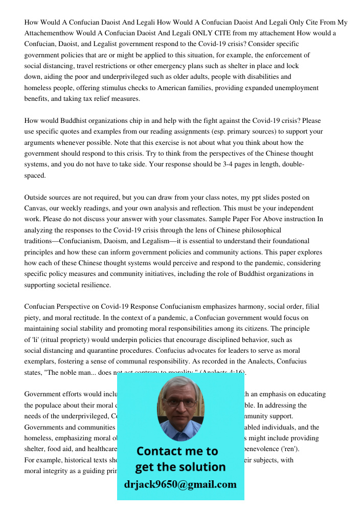 Only Cite From My Attachementhow Would A Confucian Daoist And Legali ONLY CITE from my attachement How would a Confucian, Daoist, and Legalist government respon