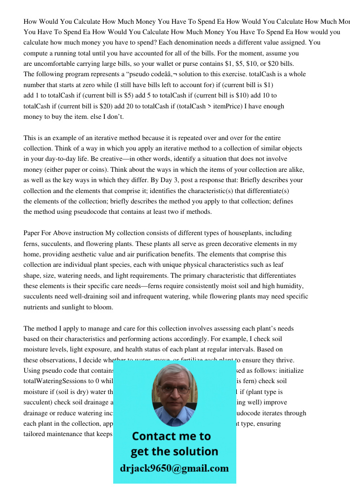 How Would You Calculate How Much Money You Have To Spend Ea How would you calculate how much money you have to spend? Each denomination needs a different value 
