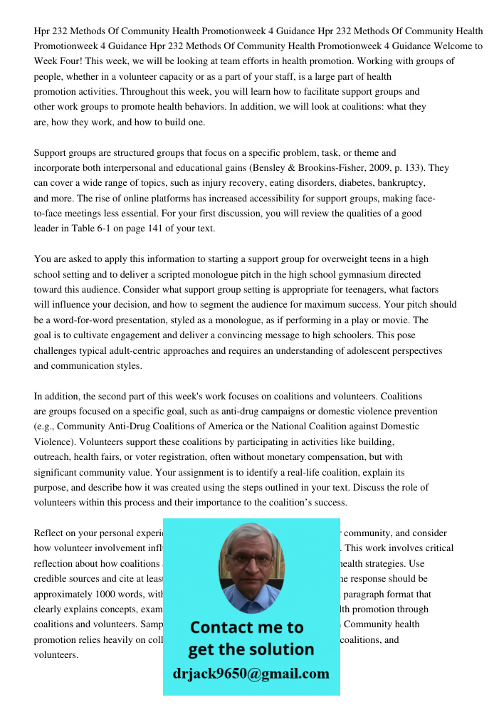 Hpr 232 Methods Of Community Health Promotionweek 4 Guidance Welcome to Week Four! This week, we will be looking at team efforts in health promotion. Working wi