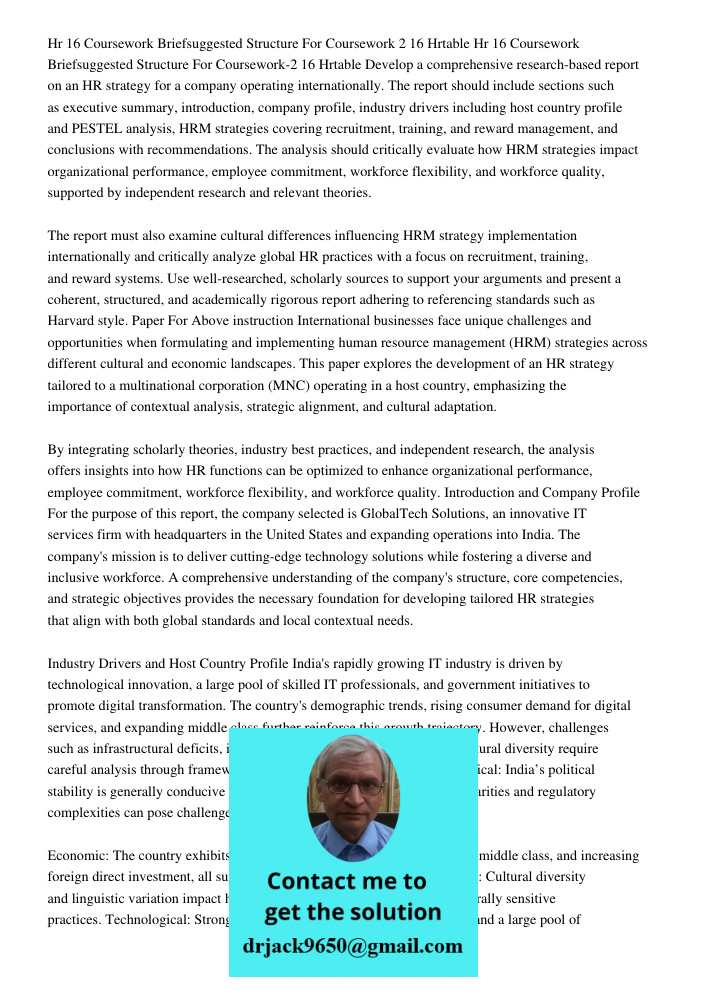 Develop a comprehensive research-based report on an HR strategy for a company operating internationally. The report should include sections such as executive su