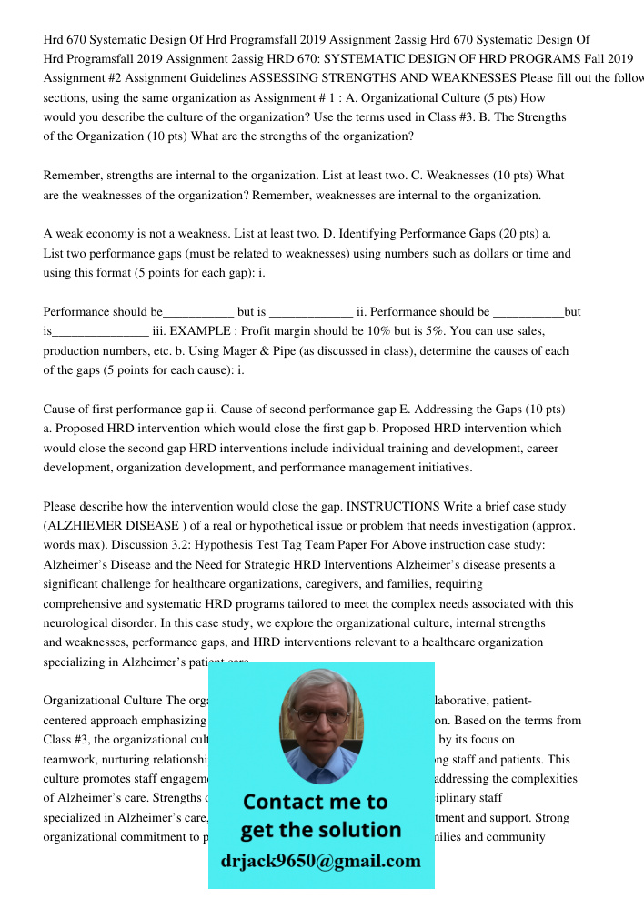 HRD 670: SYSTEMATIC DESIGN OF HRD PROGRAMS Fall 2019 Assignment #2 Assignment Guidelines ASSESSING STRENGTHS AND WEAKNESSES Please fill out the following sectio