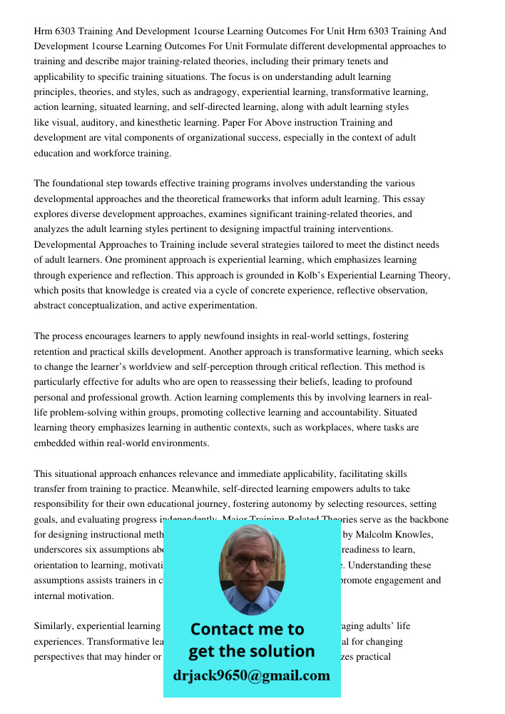 Formulate different developmental approaches to training and describe major training-related theories, including their primary tenets and applicability to speci