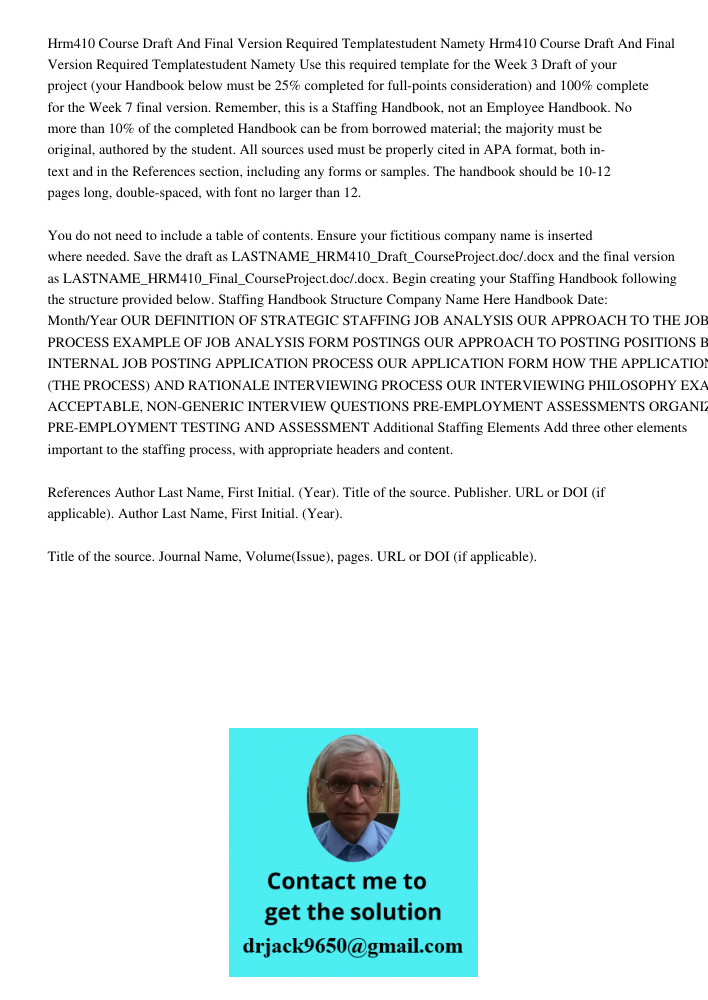 Use this required template for the Week 3 Draft of your project (your Handbook below must be 25% completed for full-points consideration) and 100% complete for 