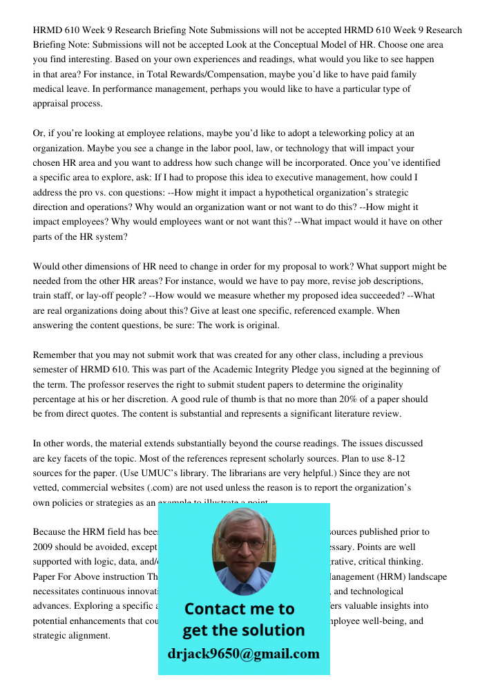 Look at the Conceptual Model of HR. Choose one area you find interesting. Based on your own experiences and readings, what would you like to see happen in that 