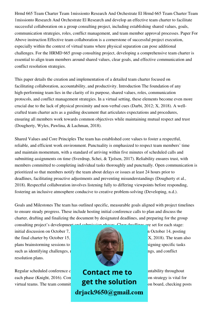 Research and develop an effective team charter to facilitate successful collaboration on a group consulting project, including establishing shared values, goals