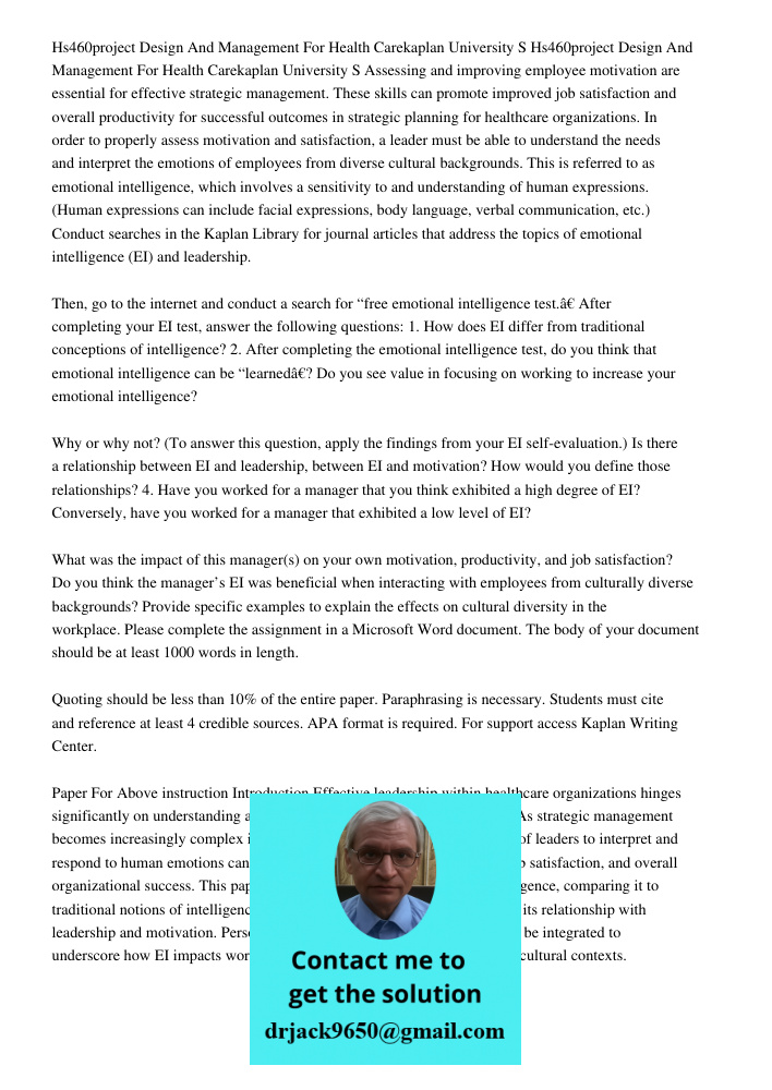Assessing and improving employee motivation are essential for effective strategic management. These skills can promote improved job satisfaction and overall pro