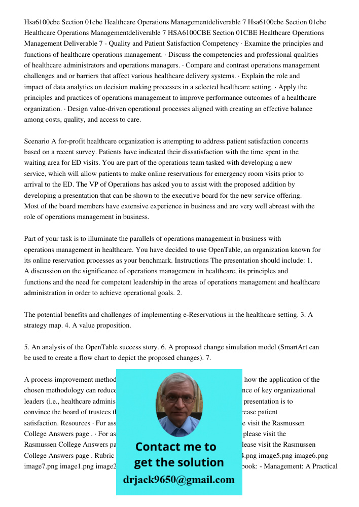 HSA6100CBE Section 01CBE Healthcare Operations Management Deliverable 7 - Quality and Patient Satisfaction Competency · Examine the principles and functions of 