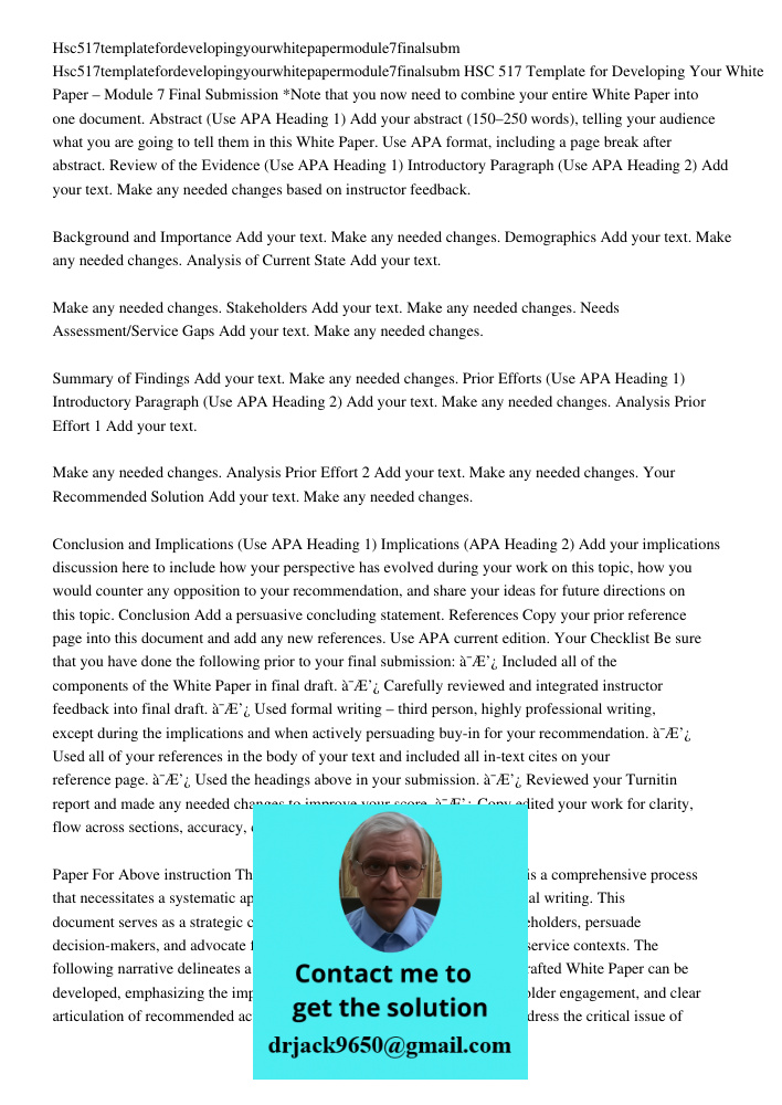 HSC 517 Template for Developing Your White Paper – Module 7 Final Submission *Note that you now need to combine your entire White Paper into one document. Abstr