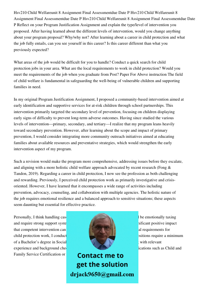 Hsv210 Child Welfareunit 8 Assignment Final Assessmentdue Date P Reflect on your Program Justification Assignment and explain the type/level of intervention you