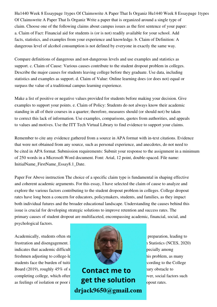 Write a paper that is organized around a single type of claim. Choose one of the following claims about campus issues as the first sentence of your paper: a. Cl