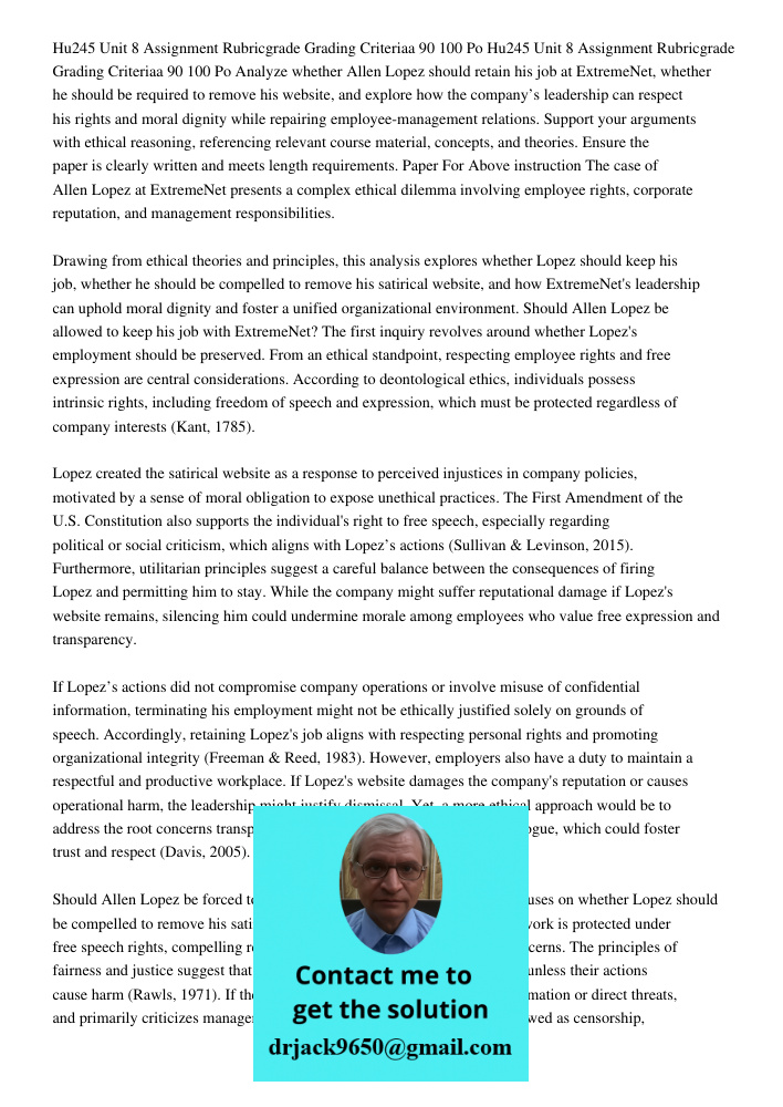 Analyze whether Allen Lopez should retain his job at ExtremeNet, whether he should be required to remove his website, and explore how the company’s leadership c