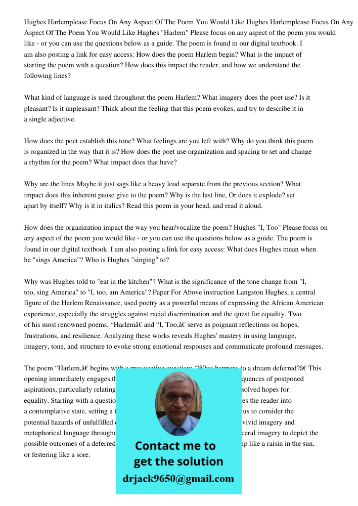 Hughes "Harlem" Please focus on any aspect of the poem you would like - or you can use the questions below as a guide. The poem is found in our digital textbook