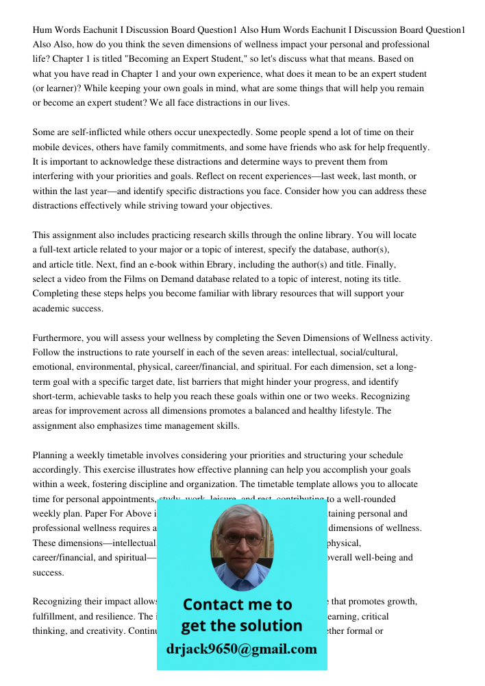 Also, how do you think the seven dimensions of wellness impact your personal and professional life? Chapter 1 is titled "Becoming an Expert Student," so let's d