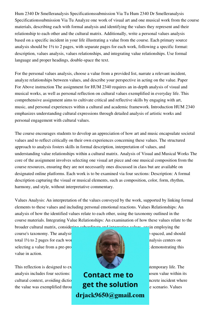 Analyze one work of visual art and one musical work from the course materials, describing each with formal analysis and identifying the values they represent an