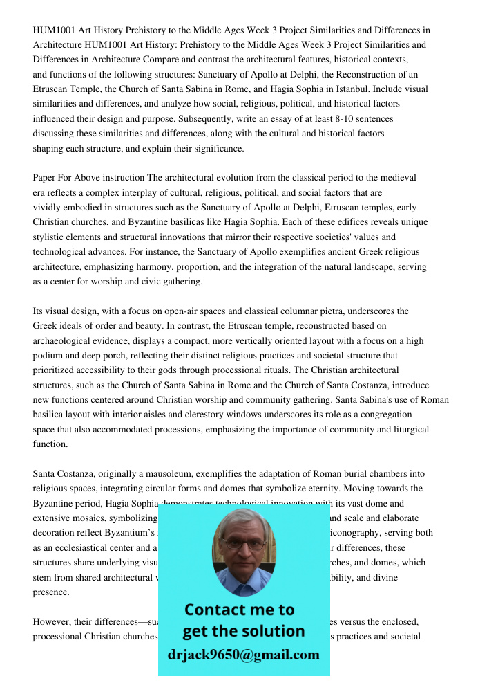 Compare and contrast the architectural features, historical contexts, and functions of the following structures: Sanctuary of Apollo at Delphi, the Reconstructi