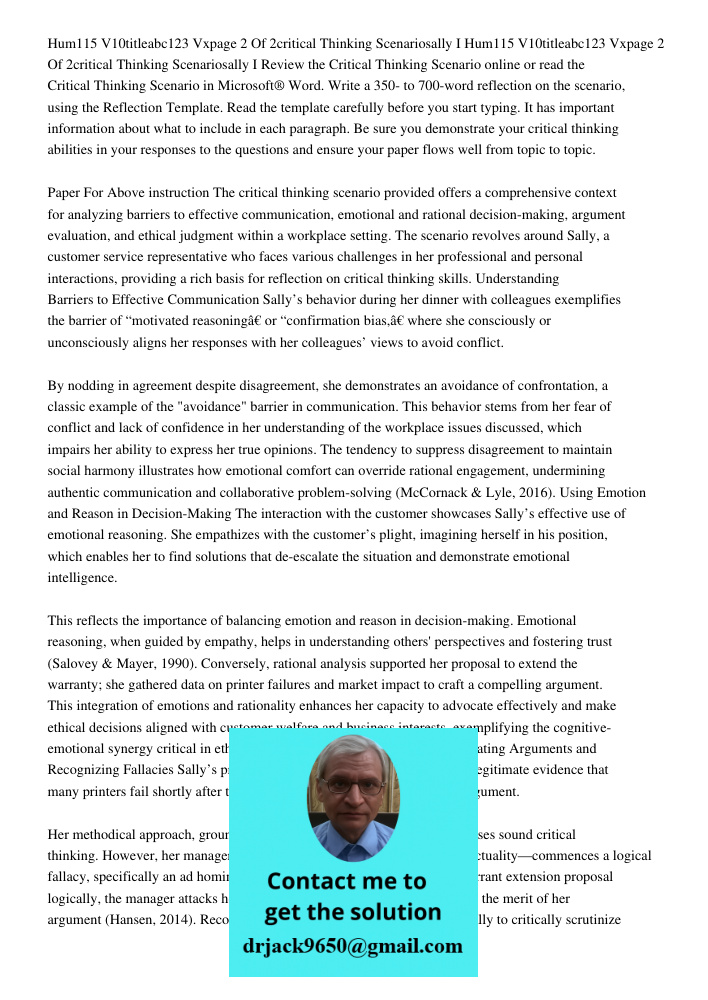 Review the Critical Thinking Scenario online or read the Critical Thinking Scenario in Microsoft® Word. Write a 350- to 700-word reflection on the scenario, usi