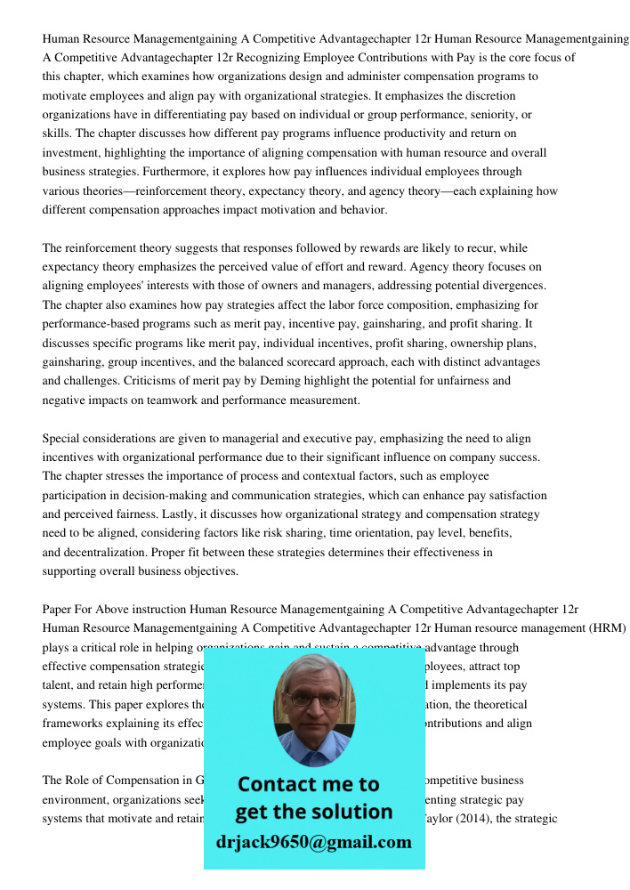 Recognizing Employee Contributions with Pay is the core focus of this chapter, which examines how organizations design and administer compensation programs to m