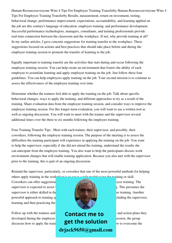 Results, measurement, return on investment, testing, behavioral change, performance improvement, expectations, accountability, and learning applied on the job a