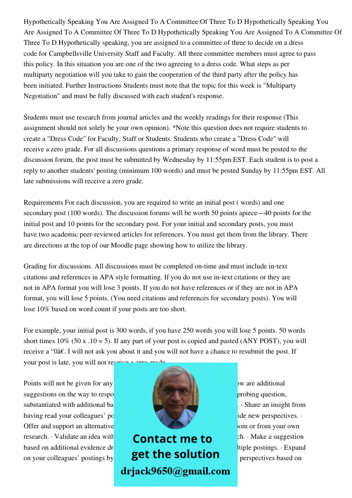 Hypothetically Speaking You Are Assigned To A Committee Of Three To D Hypothetically speaking, you are assigned to a committee of three to decide on a dress cod