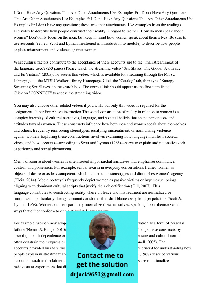 I Don t Have Any Questions This Are Other Attachments Use Examples Fr I don't have any questions; these are other attachments. Use examples from the readings an