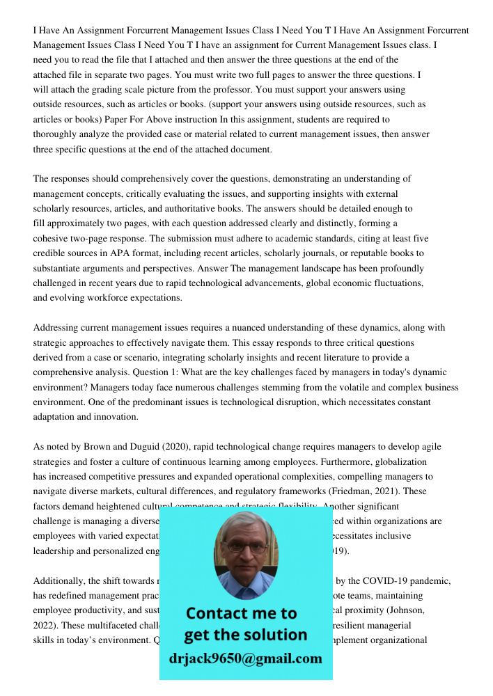 I have an assignment for Current Management Issues class. I need you to read the file that I attached and then answer the three questions at the end of the atta